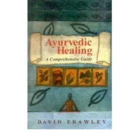 Ayurvedic Healing – A Comprehensive Guide